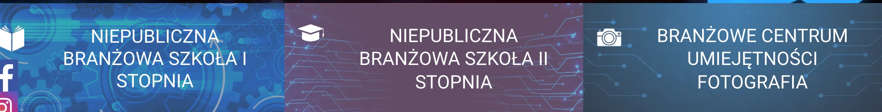 Nasze programy: Niepubliczna Branżowa Szkoła I Stopnia, II Stopnia oraz Branżowe Centrum Umiejętności – Fotografia